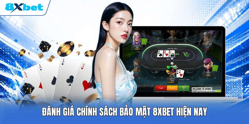 Đánh giá chính sách bảo mật 8XBET hiện nay