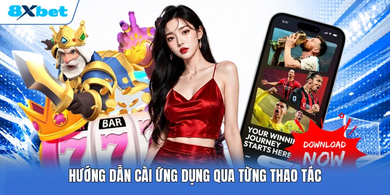 Hướng dẫn cài ứng dụng qua từng thao tác
