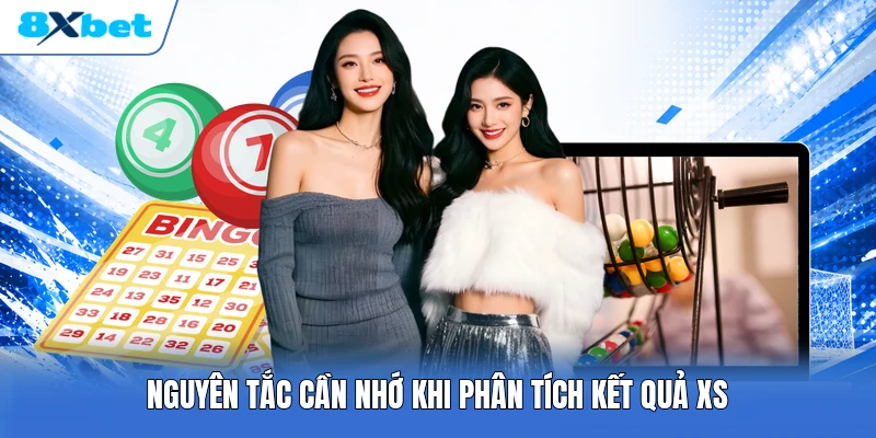 Nguyên tắc cần nhớ khi phân tích kết quả XS
