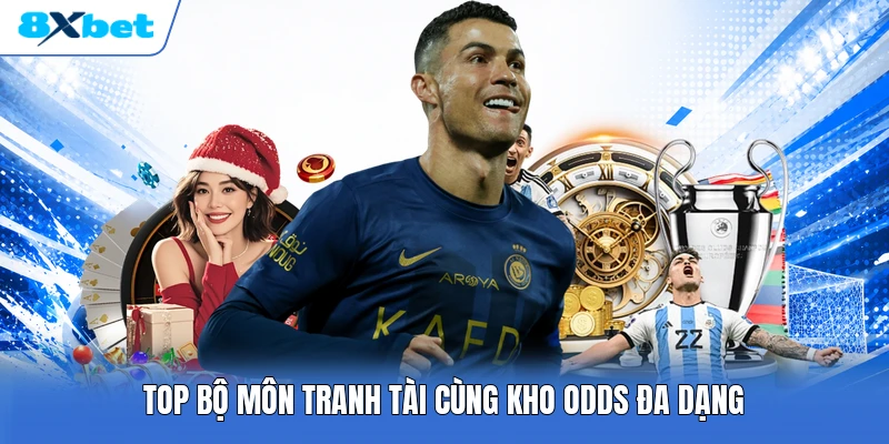 Top bộ môn tranh tài cùng kho odds đa dạng